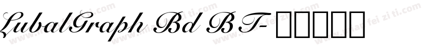 LubalGraph Bd BT字体转换